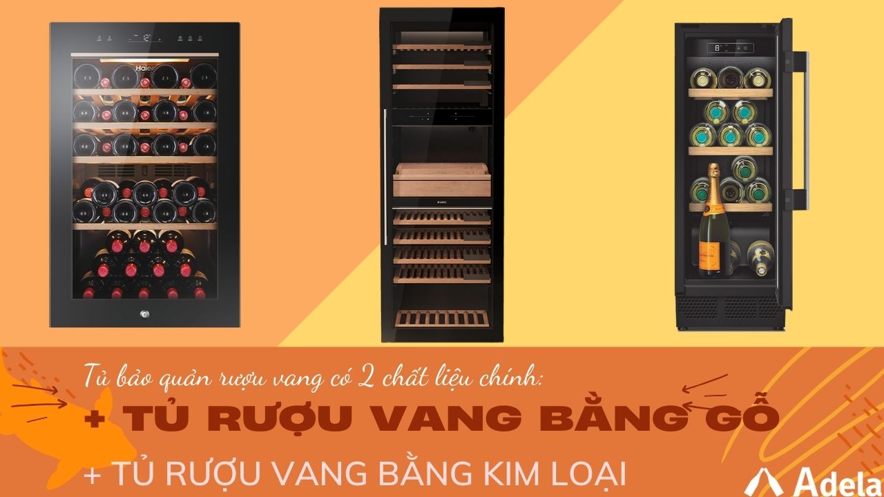 Phân loại tủ để rượu vang theo chất liệu